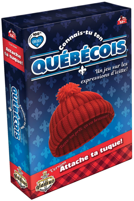 Connais-tu ton québécois?: Attache ta Tuque! (French)