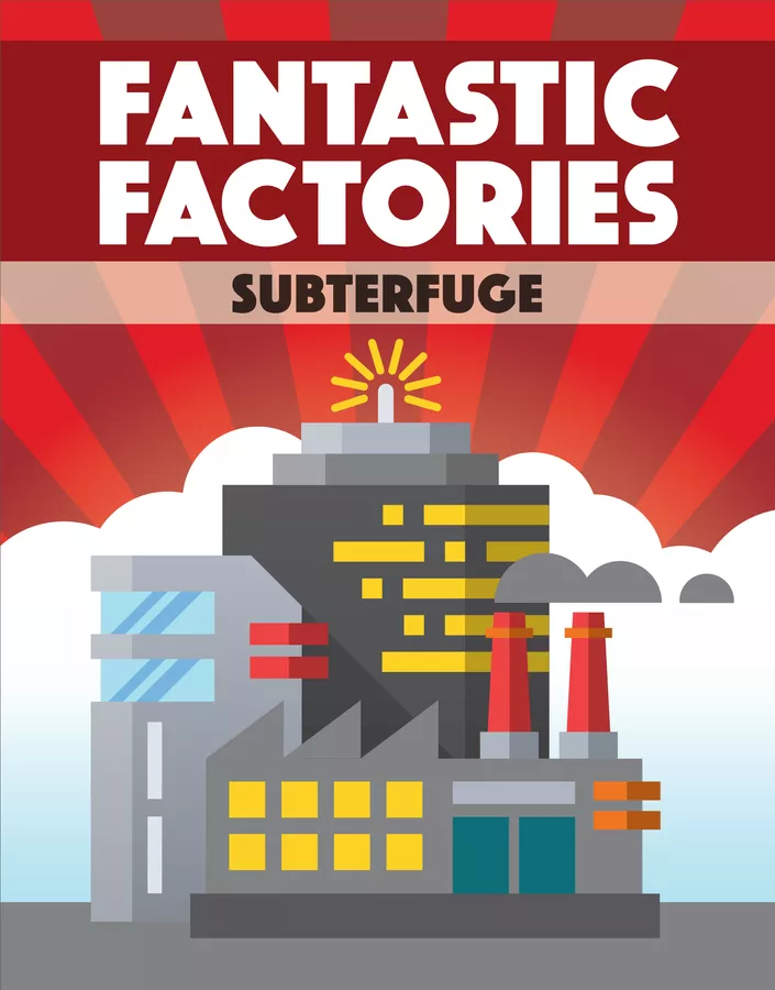 Fantastic Factories: Subterfuge (English)