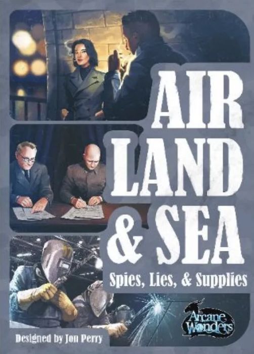 Air, Land and Sea: Spies, Lies & Supplies (anglais)