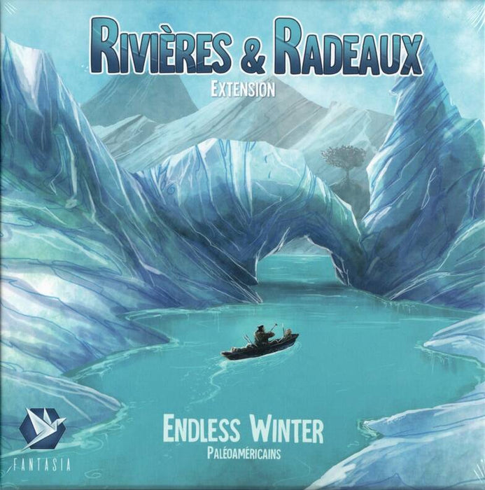 Endless Winter: Rivières et Radeaux (français)
