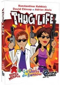 La Quête du Bonheur: Thug Life (French)