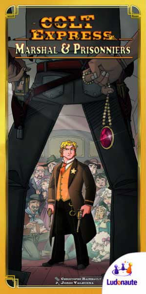 Colt Express: Marshal et Prisonniers (French)