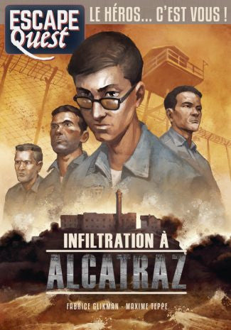 Escape Quest 7: Infiltration à Alcatraz (French)